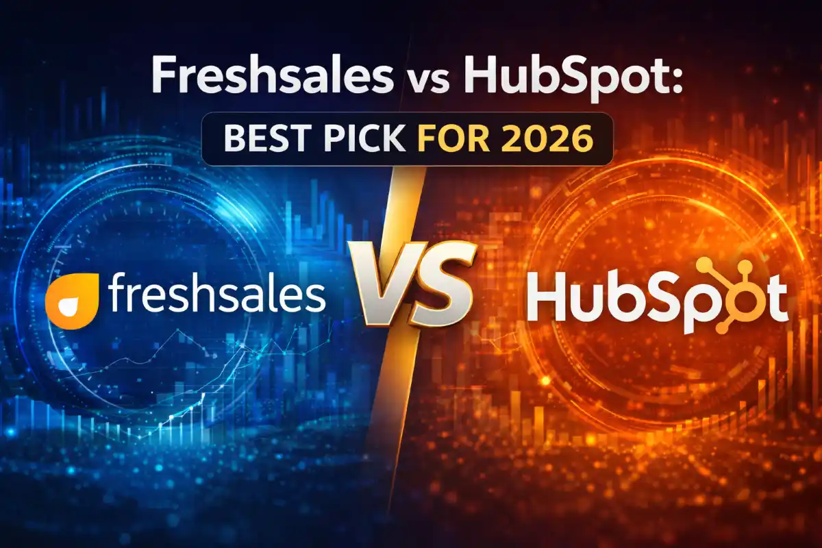 Freshsales vs HubSpot: Best Pick for 2026