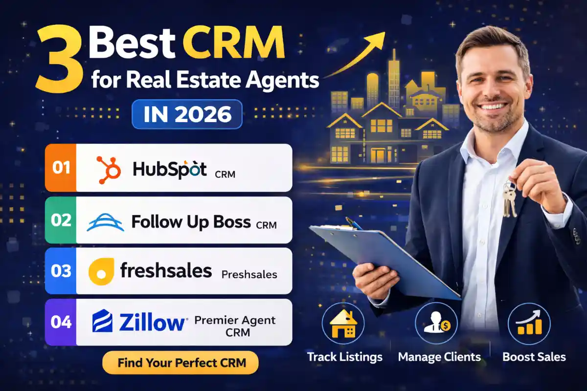 3 Best CRM for Real Estate Agents in 2026