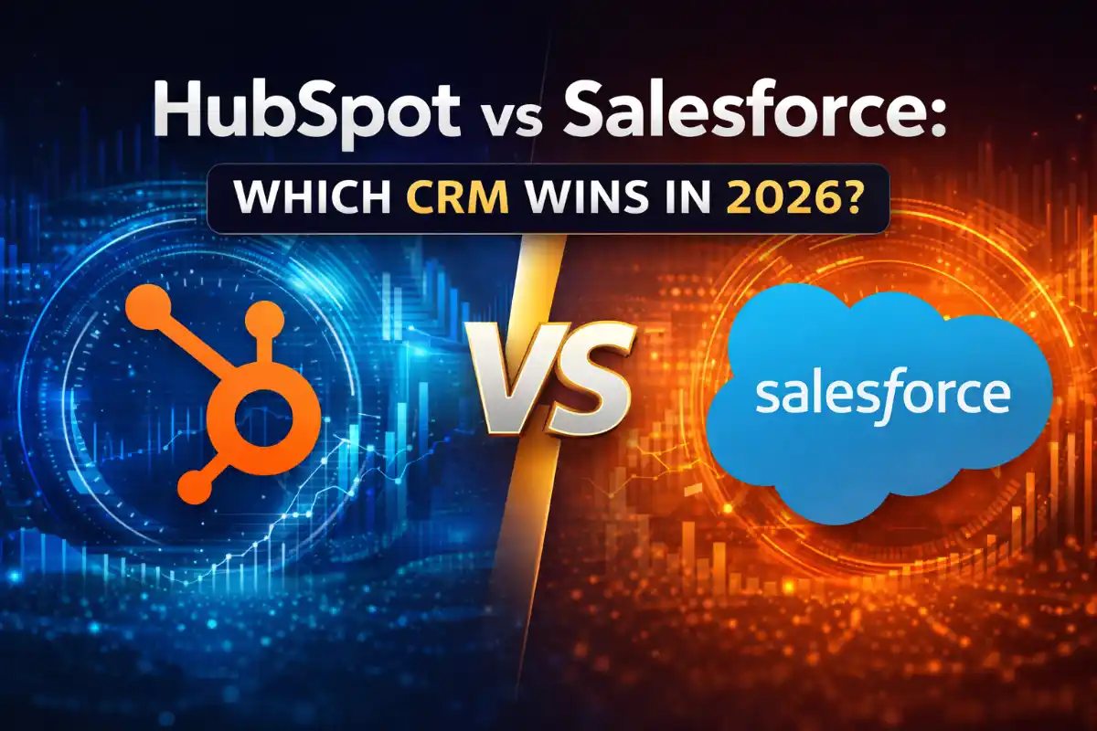 HubSpot vs Salesforce: Which CRM Wins in 2026?